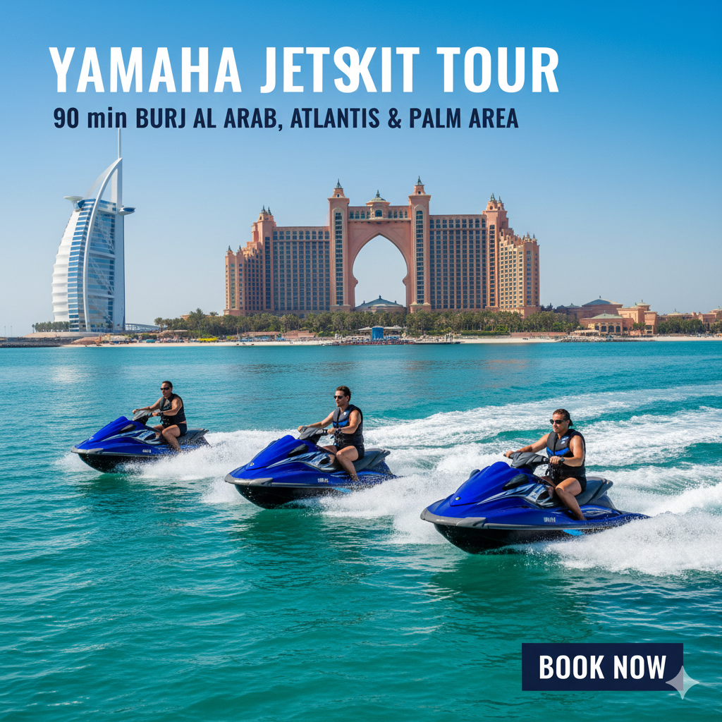 YAMAHA JETSKI TOUR 90 min - BURJ AL ARAB, ATLANTIS & PALM AREA